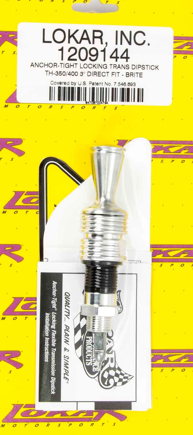 Lokar Anchor Tight Locking Flexible Transmission Dipstick; 3 in.; Direct Mount; TH-350/400 Trans.; Brite Finish;